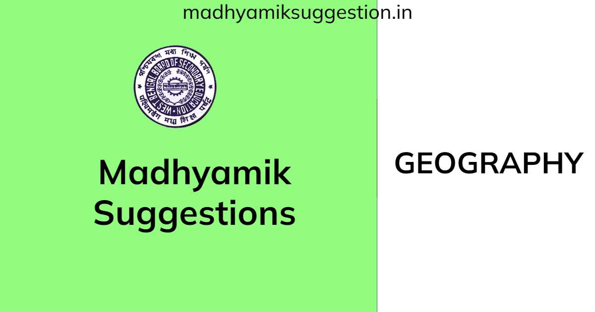 Madhyamik Geography Suggestion