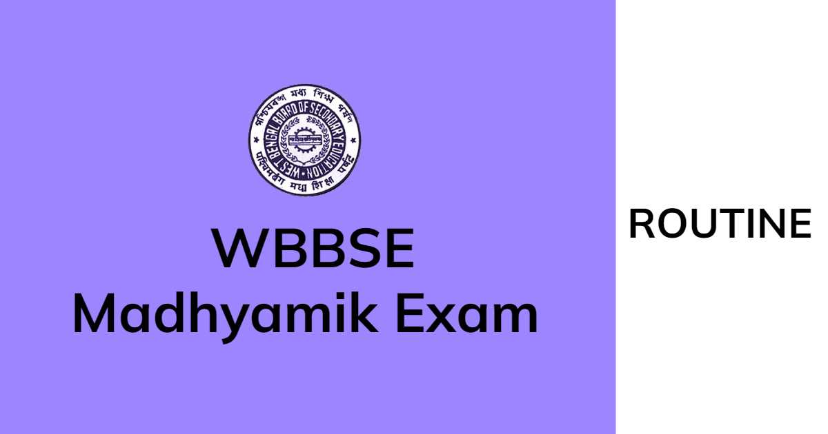 WB Madhyamik 2024 Exam Routine Dates Time Table MadhyamikSuggestion in WB Madhyamik 2024 Exam Routine Dates Time Table MadhyamikSuggestion in